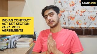 Contract Act 1872  I Section 24-27 I Void Agreement I Restraint of Marriage I Restraint of Trade