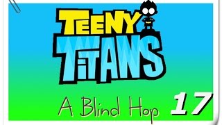 A Blind Hop - Teeny Titans - Part 17 ("Robin Enters The Jailbird Tourney") screenshot 5