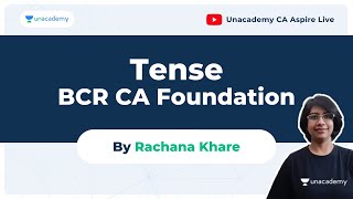 Tense| BCR CA Foundation | Rachana Khare | Unacademy CA Aspire Live screenshot 4