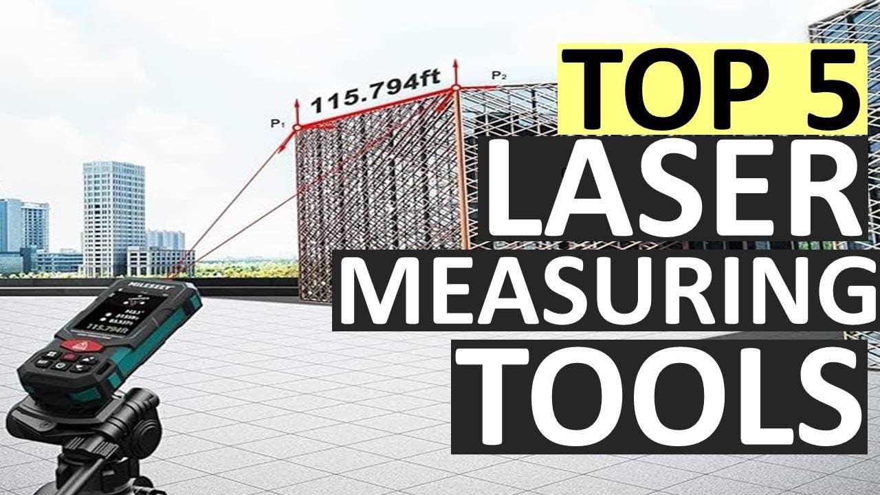 Top 5 Best Laser Measuring Tools 2025 | Accurate Distance Measurers for Professionals & DIYers