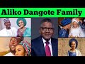 Meet The 4 Children Of The Billionaire ALIKO DANGOTE ALIKO DANGOTE Family And Net Worth 2024 Meet The 4 Children Of The Billionaire ALIKO DANGOTE ALIKO DANGOTE Family And Net Worth 2024
