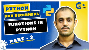 L11 | Functions | Part -2 | Python for Beginners