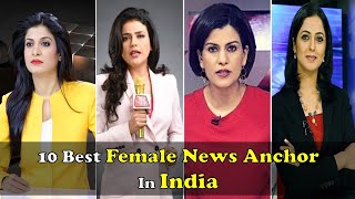 10 Best Female News Anchors In India | सर्वश्रेष्ठ महिला समाचार एंकर