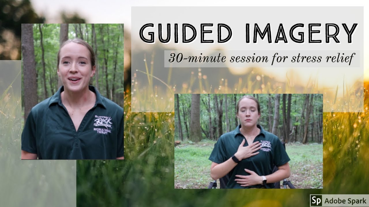 Guided Imagery: 30-Minute Session for Stress Relief