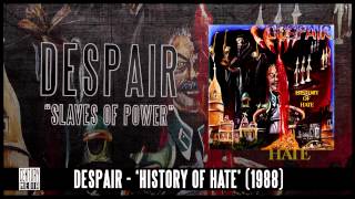 DESPAIR - Slaves of Power (Album Track)