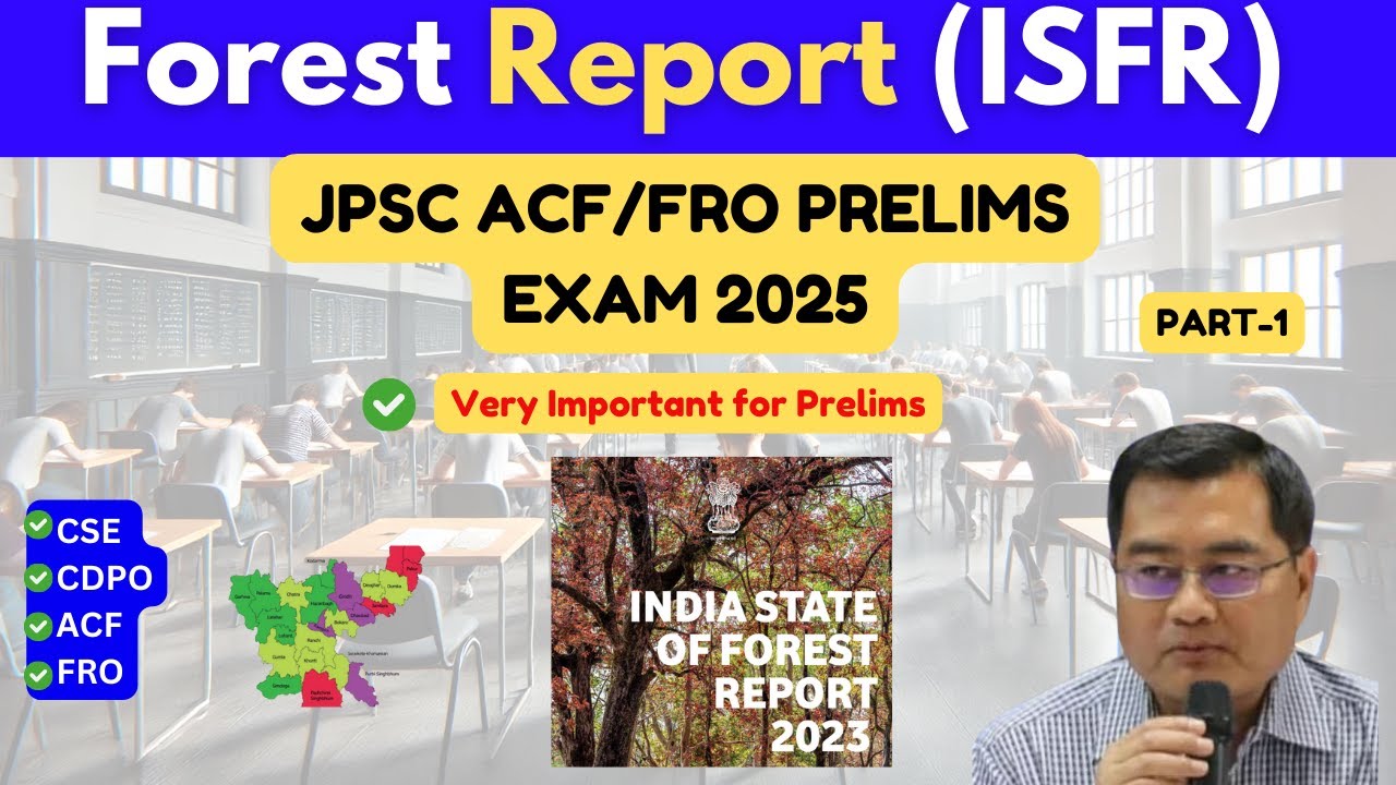 India State of Forest Report (ISFR) JPSC Forest ACF FRO Prelims Exam ...