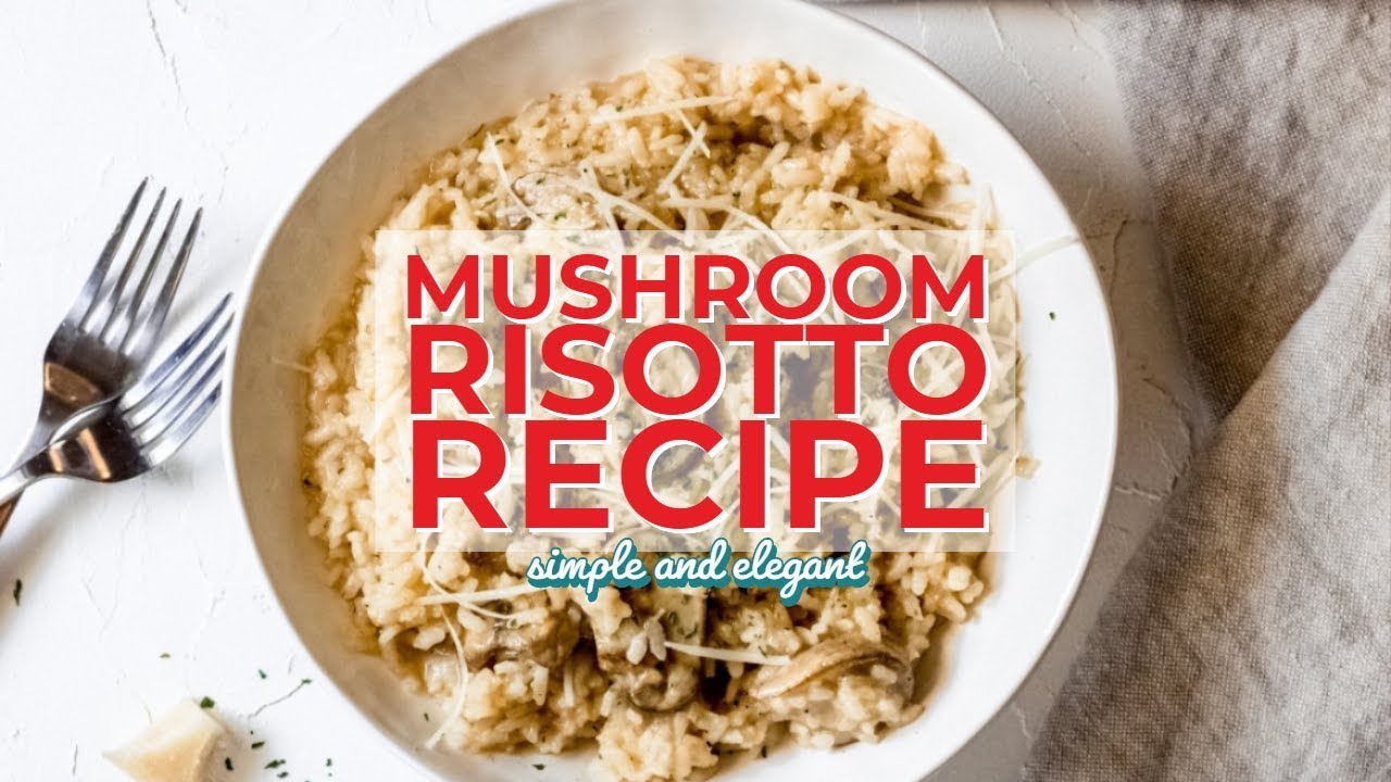 Mushroom Risotto YouTube