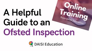 Are you about to be inspected by Ofsted?  We hope this guide helps..