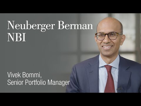 Neuberger Berman: Vivek Bommi, Senior Portfolio Manager