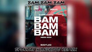Niko Pandetta, Neima, Ezza - BamBamBam (SponJay & ANDRJUS Remix)