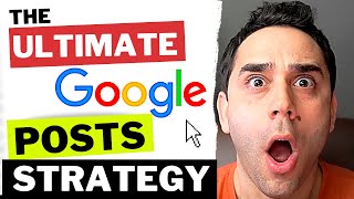 Ultimate (GOOGLE POSTS) Strategy | Google My Business