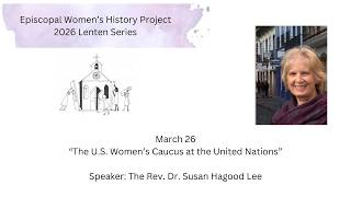 The U.S. Women’s Caucus at the United Nations