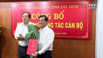 Công bố quyết định về công tác cán bộ | TayNinhTV