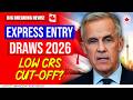 Big News! CRS Cut-Off Rising? Canada Express Entry Draws 2026 | Canada PR | Canada Immigration News