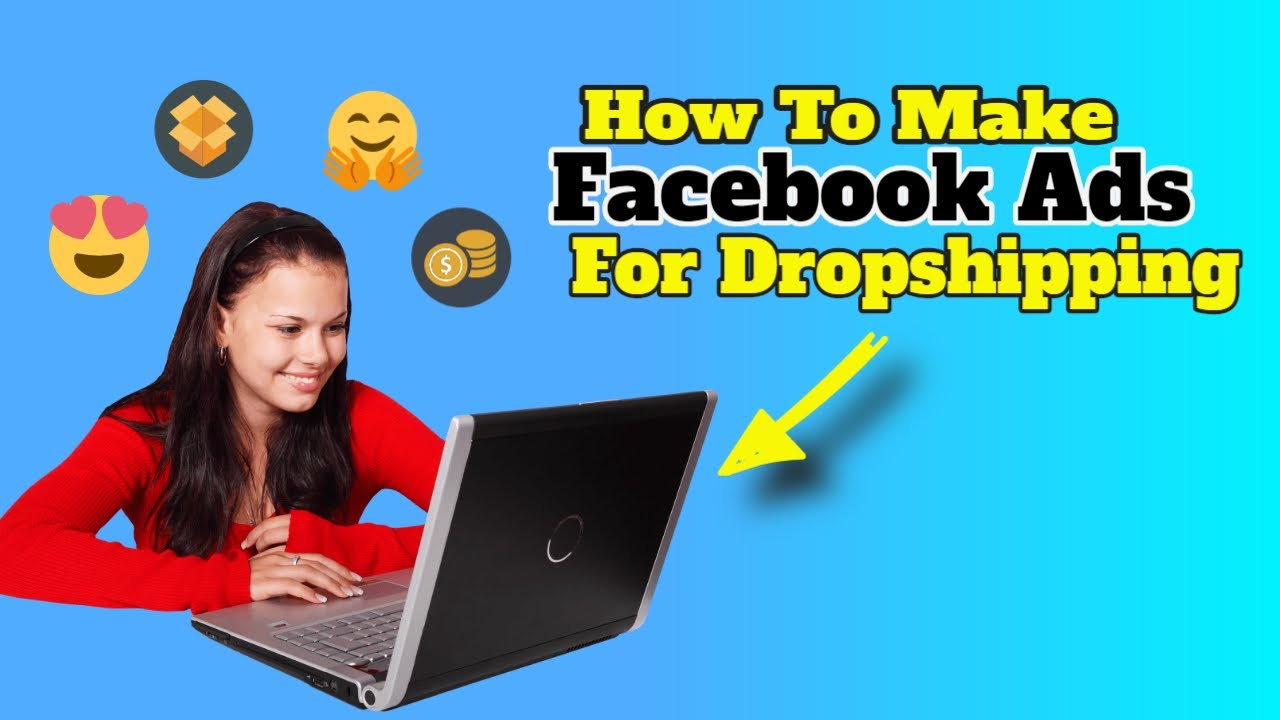How To Make Facebook Ads For Dropshipping YouTube