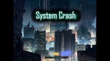 System Crash (Steam) Demo 1 of ..