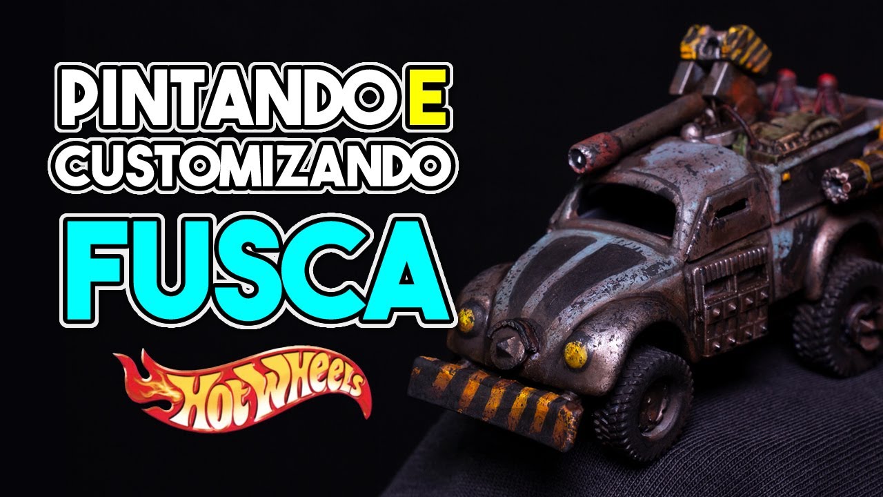 Como modificar e pintar Hotwheels (Fusca)