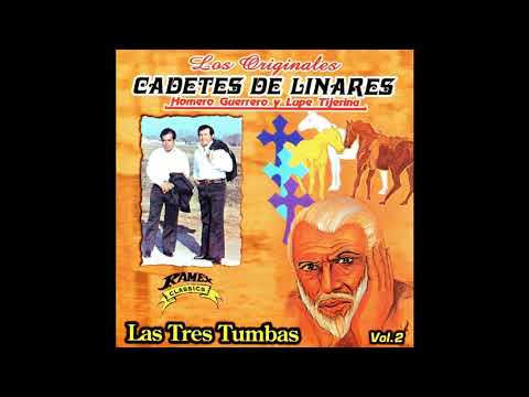Las Tres Tumbas - Los Cadetes de Linares