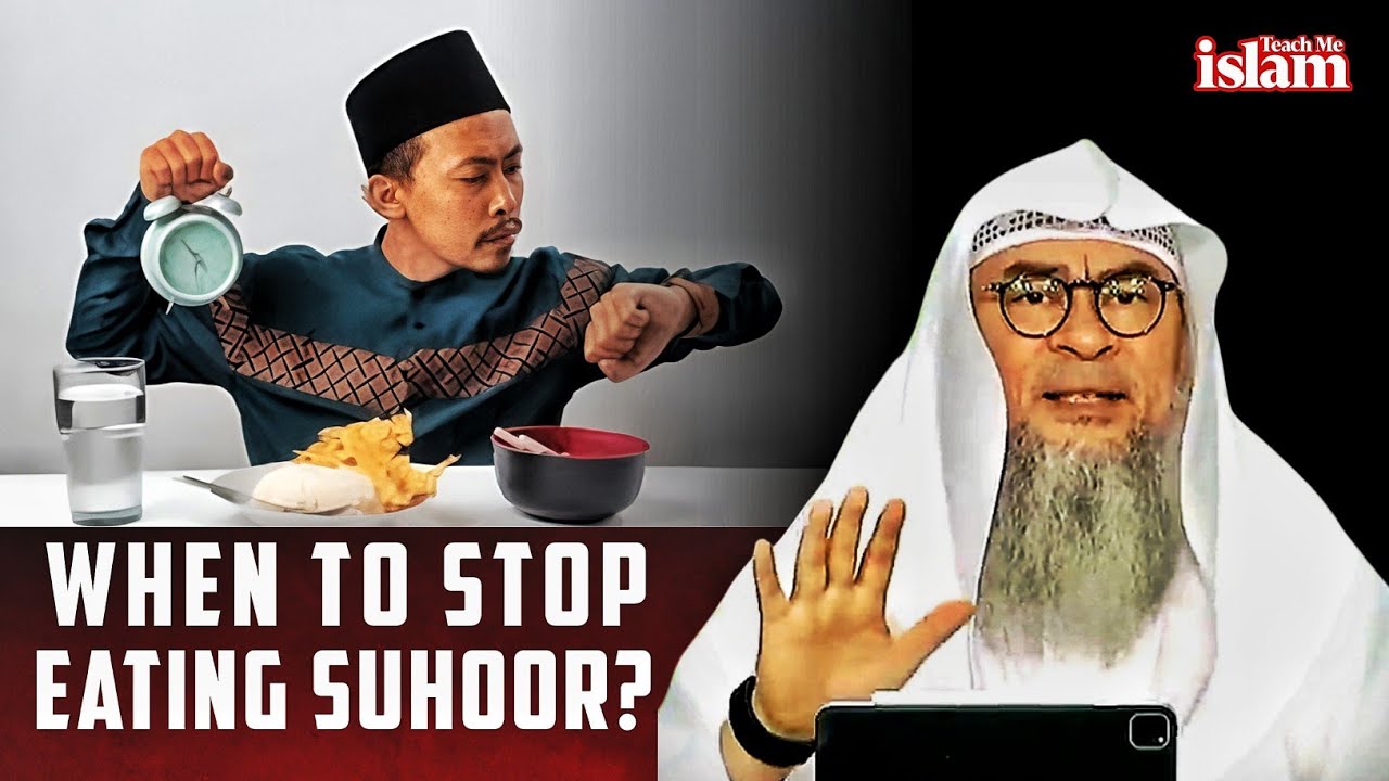 Stop Eating Suhoor At This Time || Sheikh Assim Al Hakeem || 