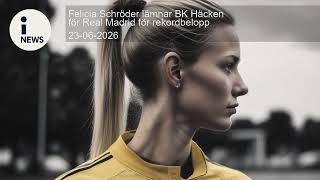 Felicia Schröder lämnar BK Häcken för Real Madrid för rekordbelopp