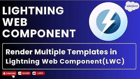 Render Multiple Templates in Lightning Web Component(LWC) | Lightning Web Component #salesforce #lwc