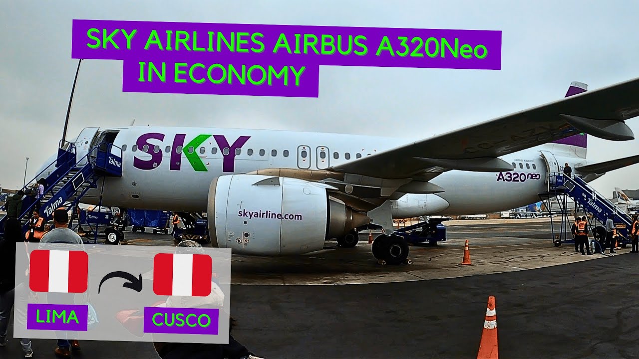 TRIP REPORT | SKY Airlines Airbus A320Neo (Economy) | Lima - Cusco