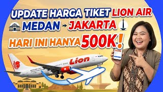 Latest Update On Cheap Lion Air Ticket Prices From Medan To Jakarta On Trip.com