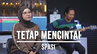 TETAP MENCINTAI - SPASI BAND (LIVE COVER INDAH YASTAMI)