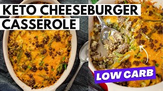 Easy KETO Cheeseburger Casserole Recipe | How to make the BEST low carb Keto Recipe