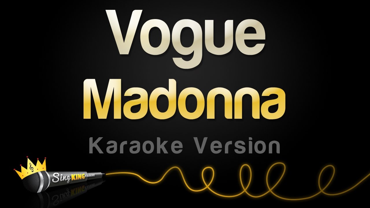 Madonna Vogue (Karaoke Version) YouTube