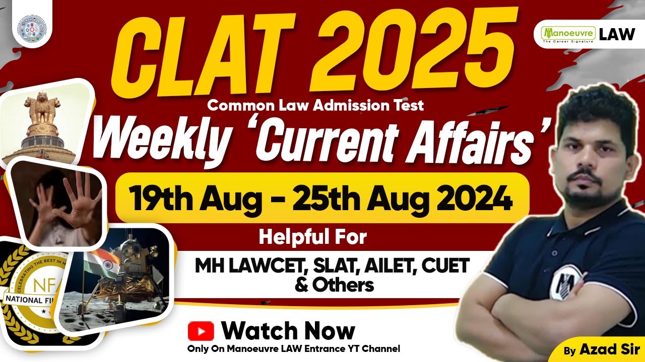 CLAT 2025: Current Affairs | Weekly Current Affairs | Most Expected ...