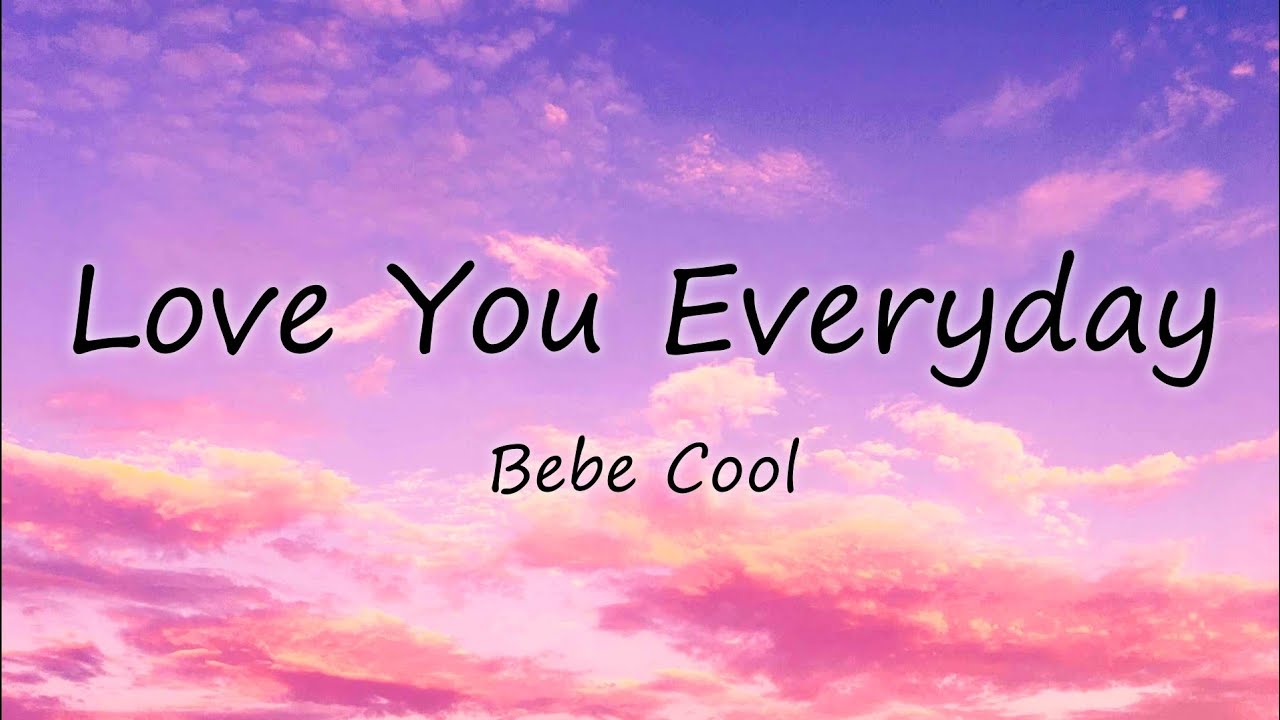 YouTube에서 Bebe Cool - Love You Everyday (Lyrics) 보기 YouTube에서 Bebe Cool - Love You Everyday (Lyrics) 보기