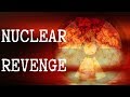 r/ProRevenge ft. r/NuclearRevenge