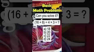 (16   8) ÷ 4 × 3 = ?a) 18b) 20c) 22d) 24#fypviralシ #napolcom #MathTutor #Mathtutor #mathschallenge
