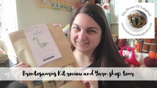 Brontosaurus Kit Review And Yarn Shop Tour