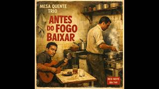 Mesa Quente Trio - Antes Do Fogo Baixar - Red Note Brazilian Jazz screenshot 3
