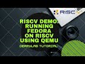 RISC-V Tutorial: Running FEDORA on RISCV using QEMU