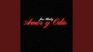 Amor y Odio