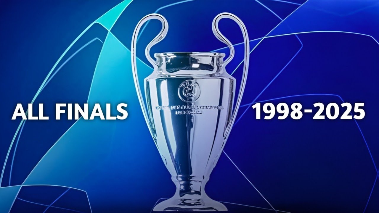 UEFA Champions League All Finals🏆(1998-2025)