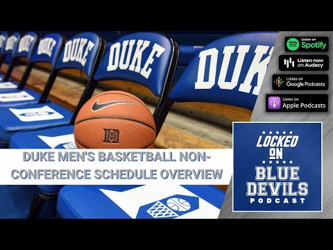 Duke Men's Basketball 2022-23 Non-Conference Schedule Overview | Duke Blue Devils Podcast - YouTube