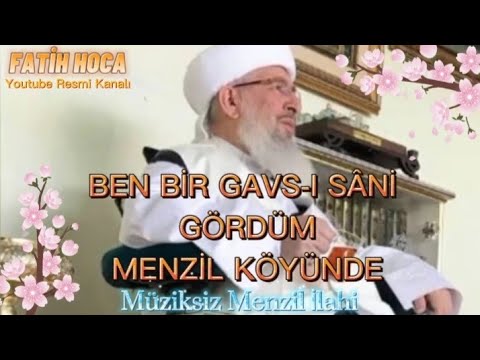 BEN BİR GAVS-I SÂNİ GÖRDÜM MENZİL KÖYÜNDE🌹(ESKİ ANILARINIZI AKLINIZA GETİRECEK BİR İLÂHİ📖)