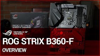 ROG STRIX B360-F Overview