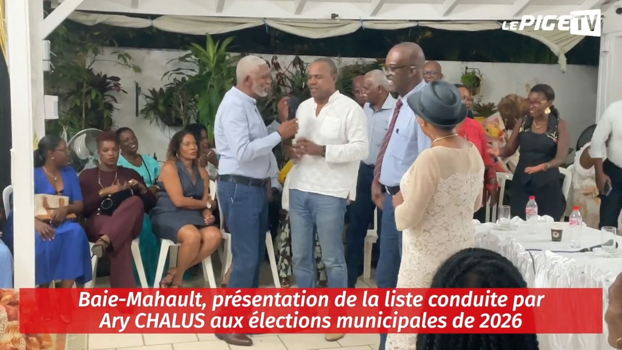 Baie-Mahault, présentation de la liste conduite par Ary CHALUS aux élections municipales de 2026