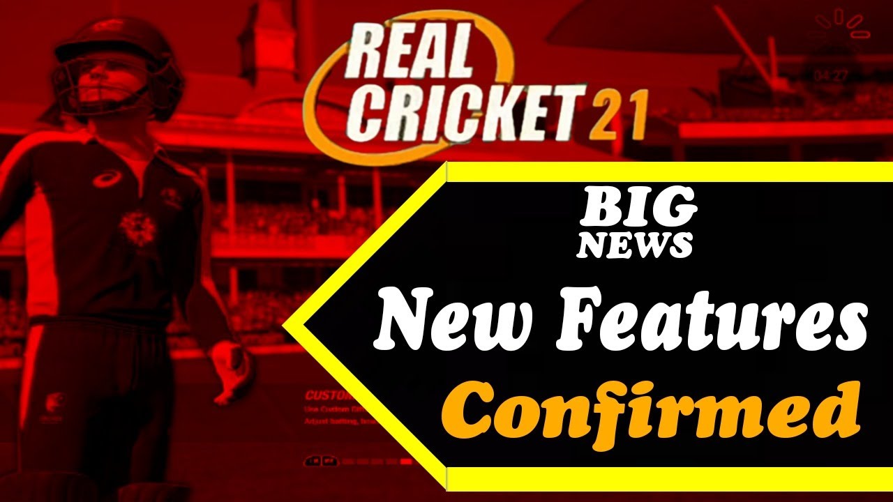 Real Cricket™21 Big News New Features Confirmed | HQ Gaming Studios
