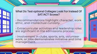 What Do Test-optional Colleges Look For Instead Of SAT/ACT Scores? - College Admissions Insider