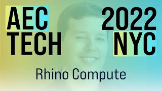 AECtech 2022 | Rhino Compute