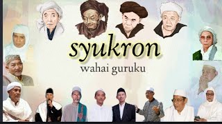 Syukron Wahai Guruku Cover By. ALHABIB