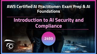 Introduction to AI Security and Compliance | Exclusive Lesson