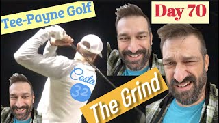 The Grind is Real! Golf Talk. Day 70. #golf