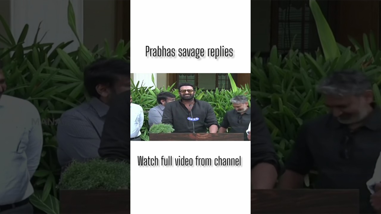 Savage replies of prabhas watch full video 